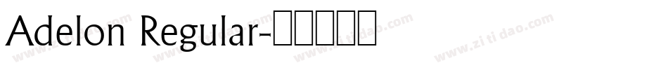 Adelon Regular字体转换